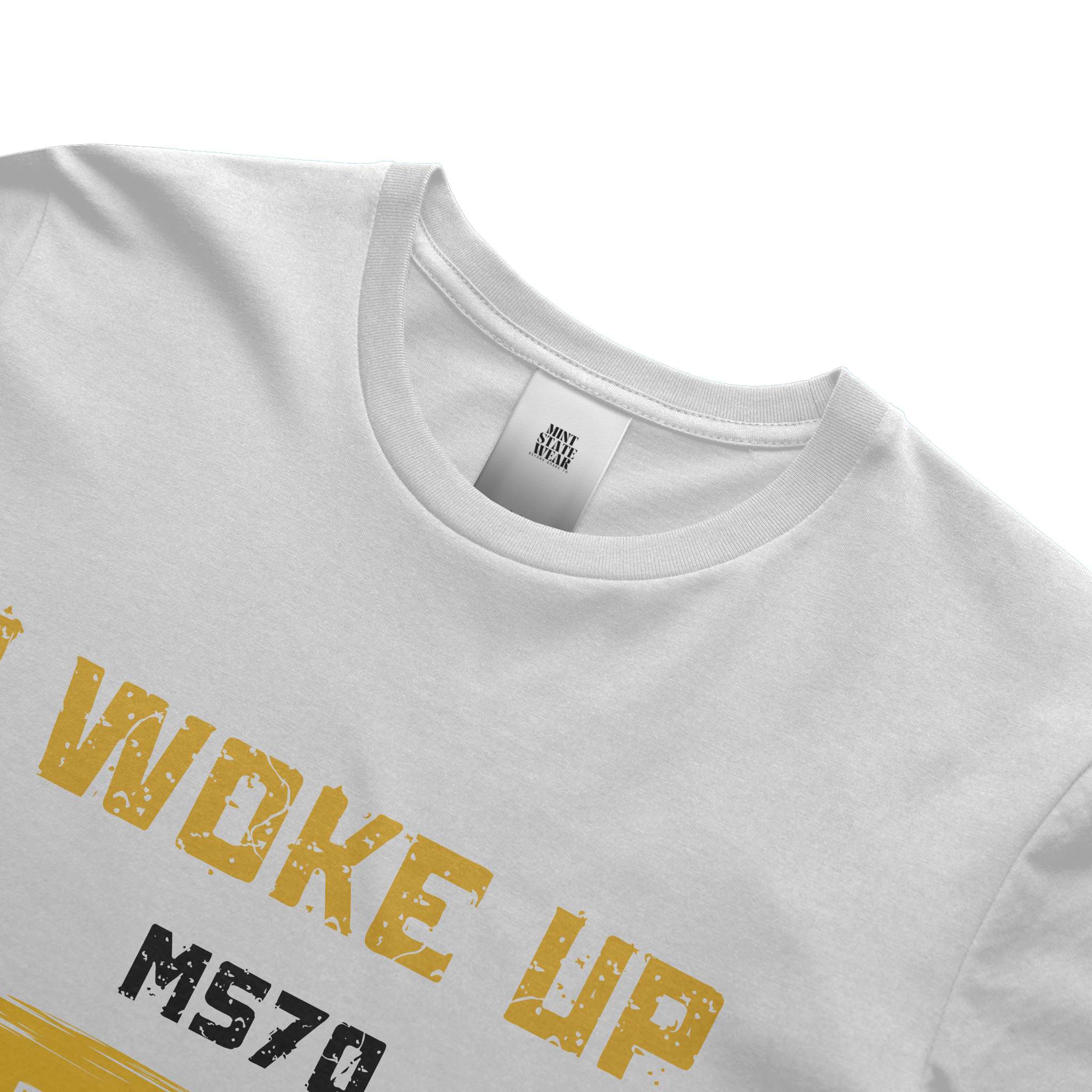 I Woke Up MS70 Today White Tee