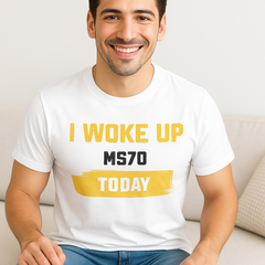I Woke Up MS70 Today White Tee - Mint State Wear