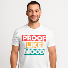 Proof Like Mood White Tee - Mint State Wear